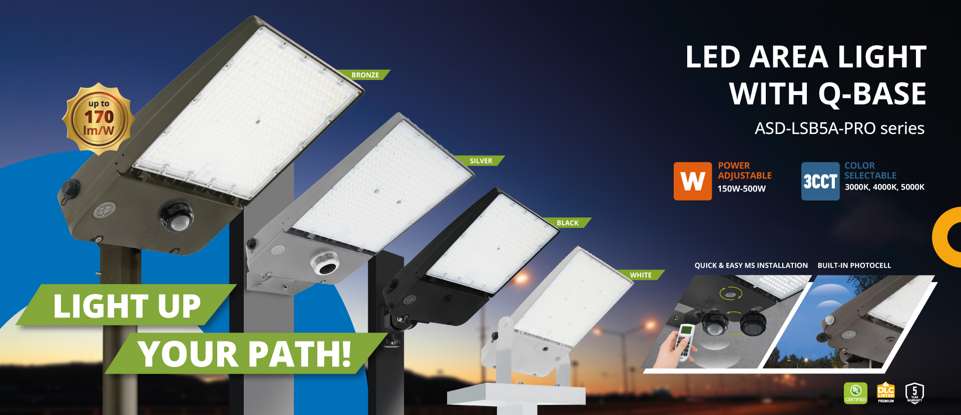 LED Area Lights with Q-base and Photocell LSB5A-PRO